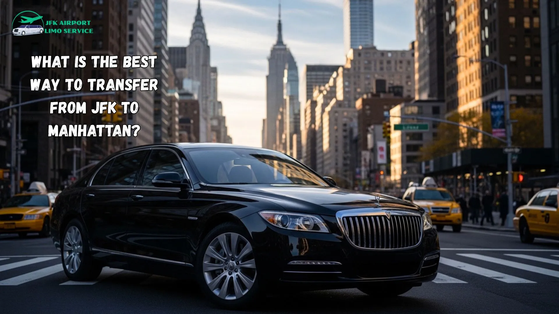 What is the best way to transfer from JFK to Manhattan